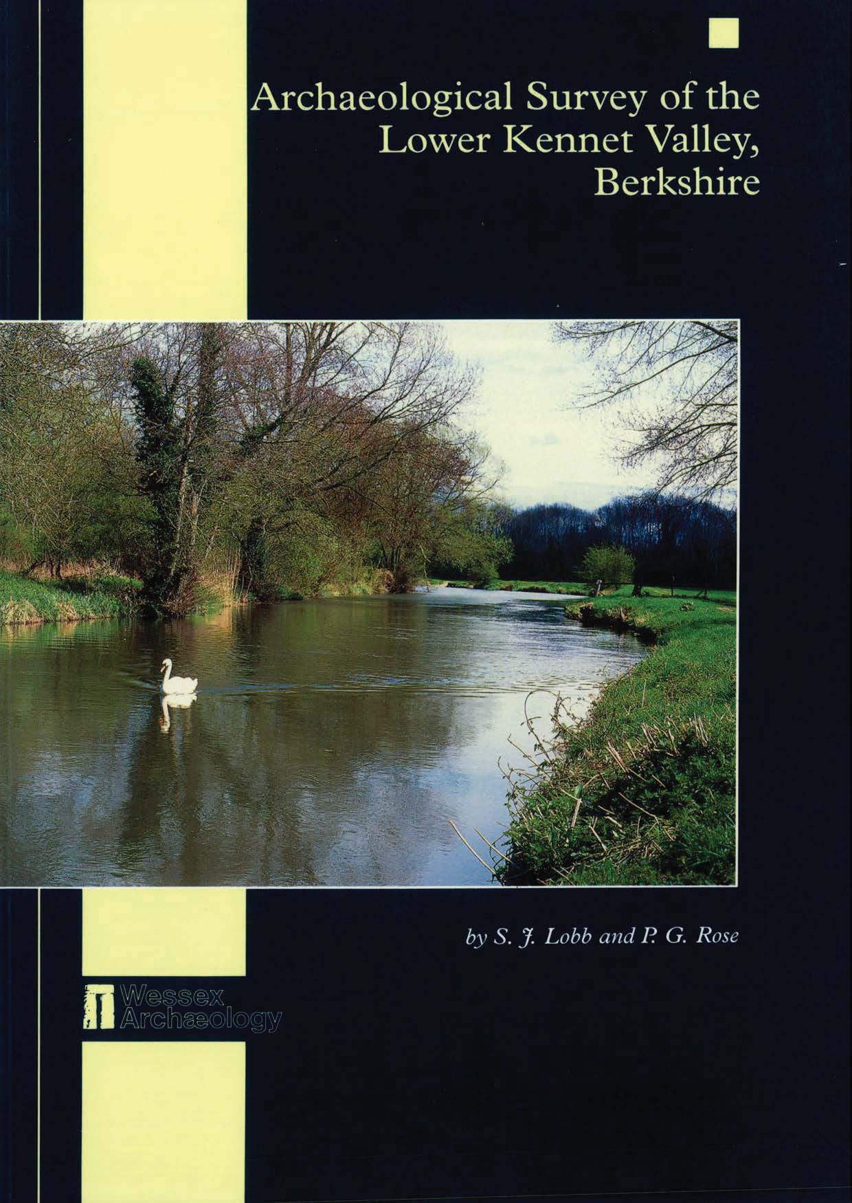 Archaeological Survey of the Lower Kennet Valley, Berkshire book cover