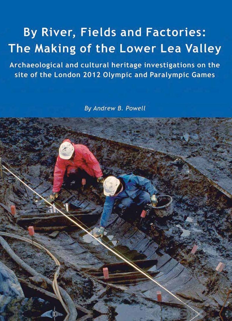 By River, Fields and Factories: The Making of the Lower Lea Valley book cover