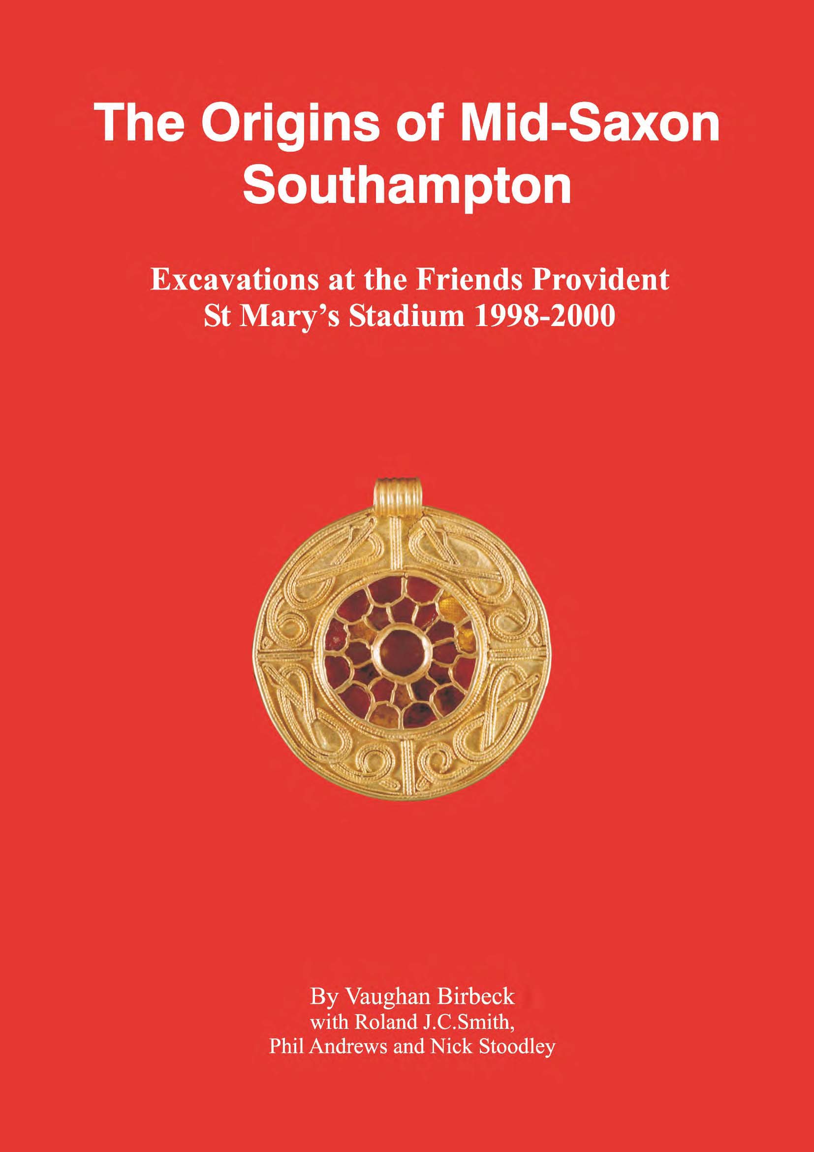 The Origins of Mid-Saxon Southampton book cover