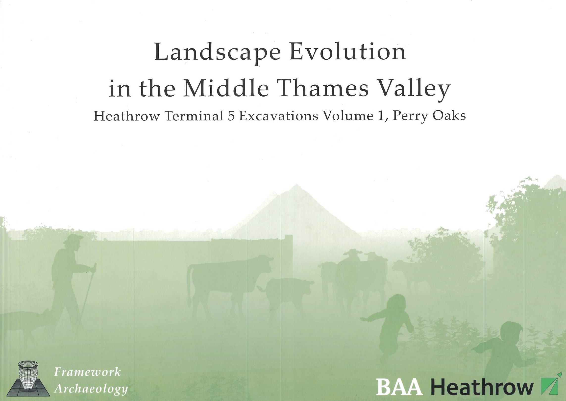 Landscape Evolution in the Middle Thames Valley book cover