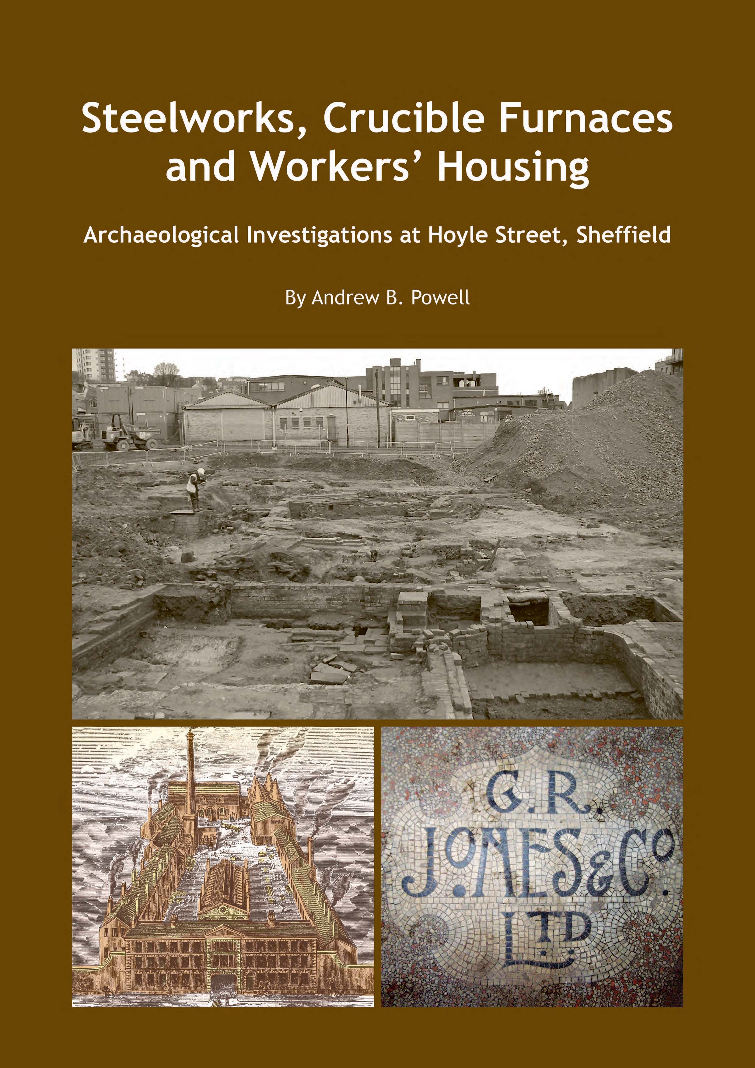 Steelworks, Crucible Furnaces and Workers' Housing book cover