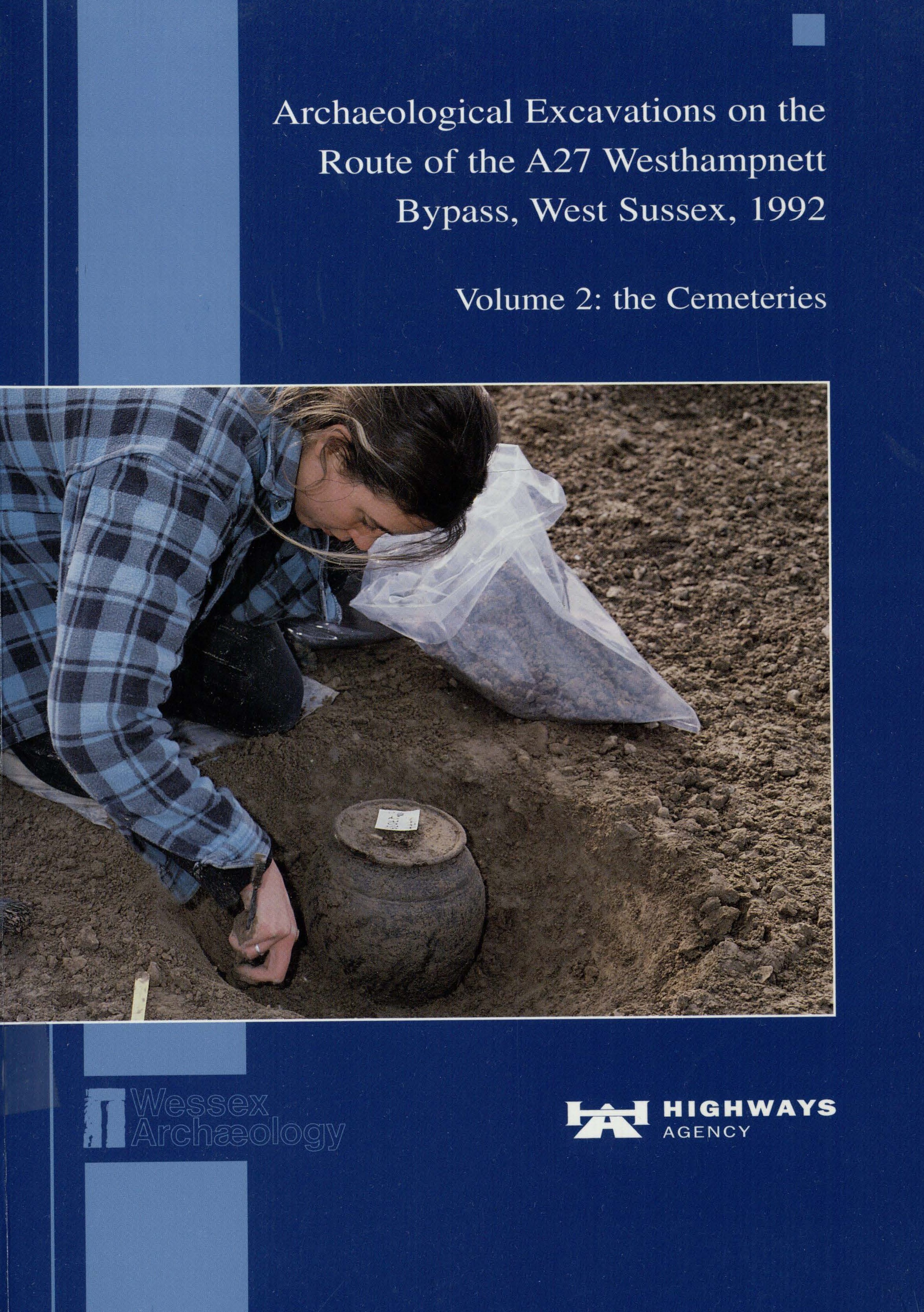 Archaeological Excavations on the Route of the A27 Westhampnett Bypass, West Sussex, 1992 book cover