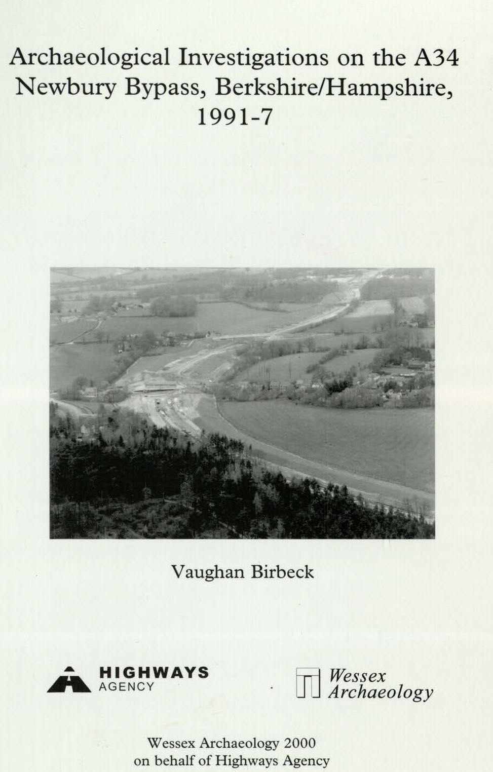 Archaeological Investigations on the A34 Newbury Bypass, Berkshire/Hampshire, 1991–7 book cover