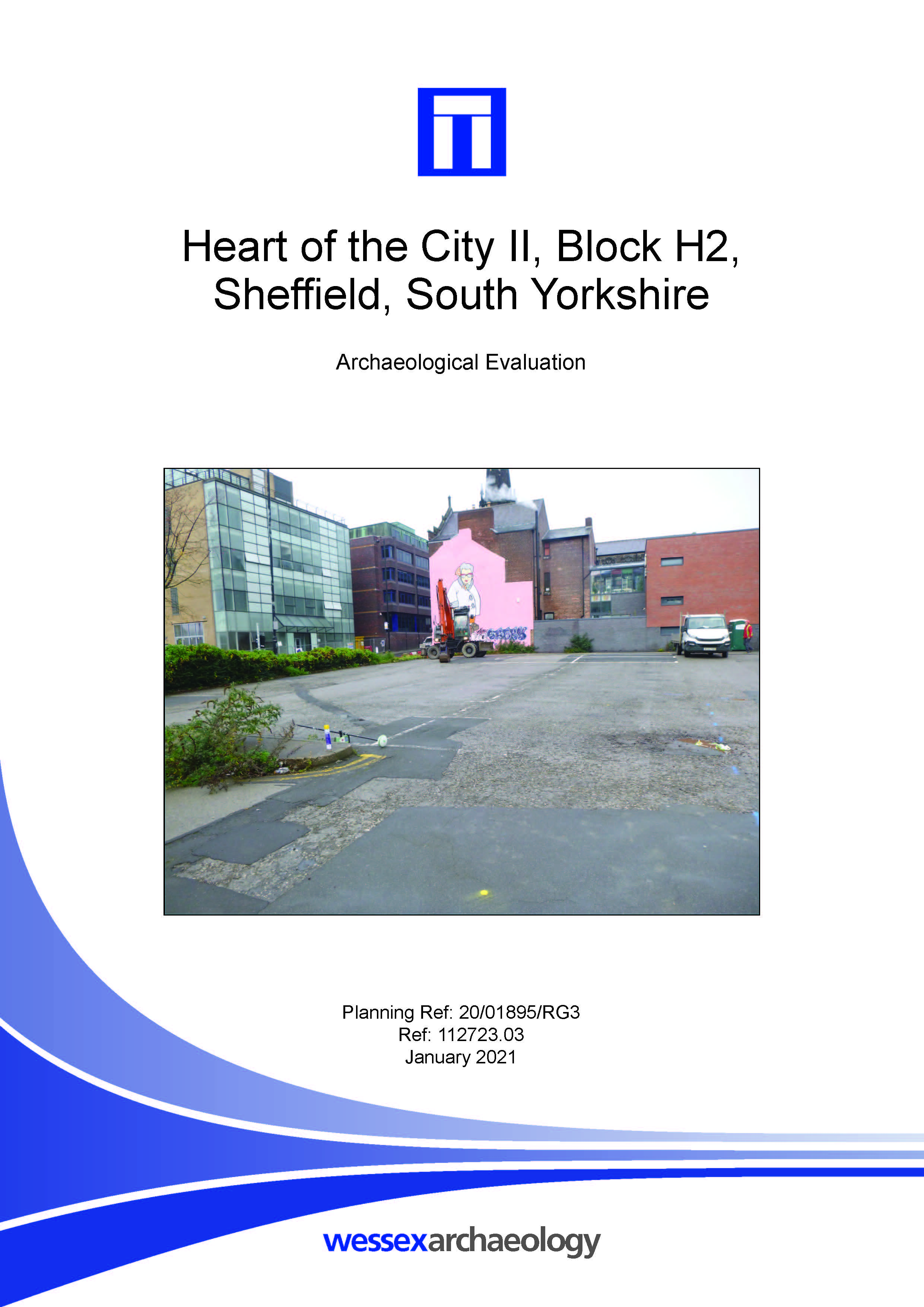 Thumbnail representing Heart of the City II, Block H2, Sheffield, South Yorkshire - Archaeological Evaluation Report