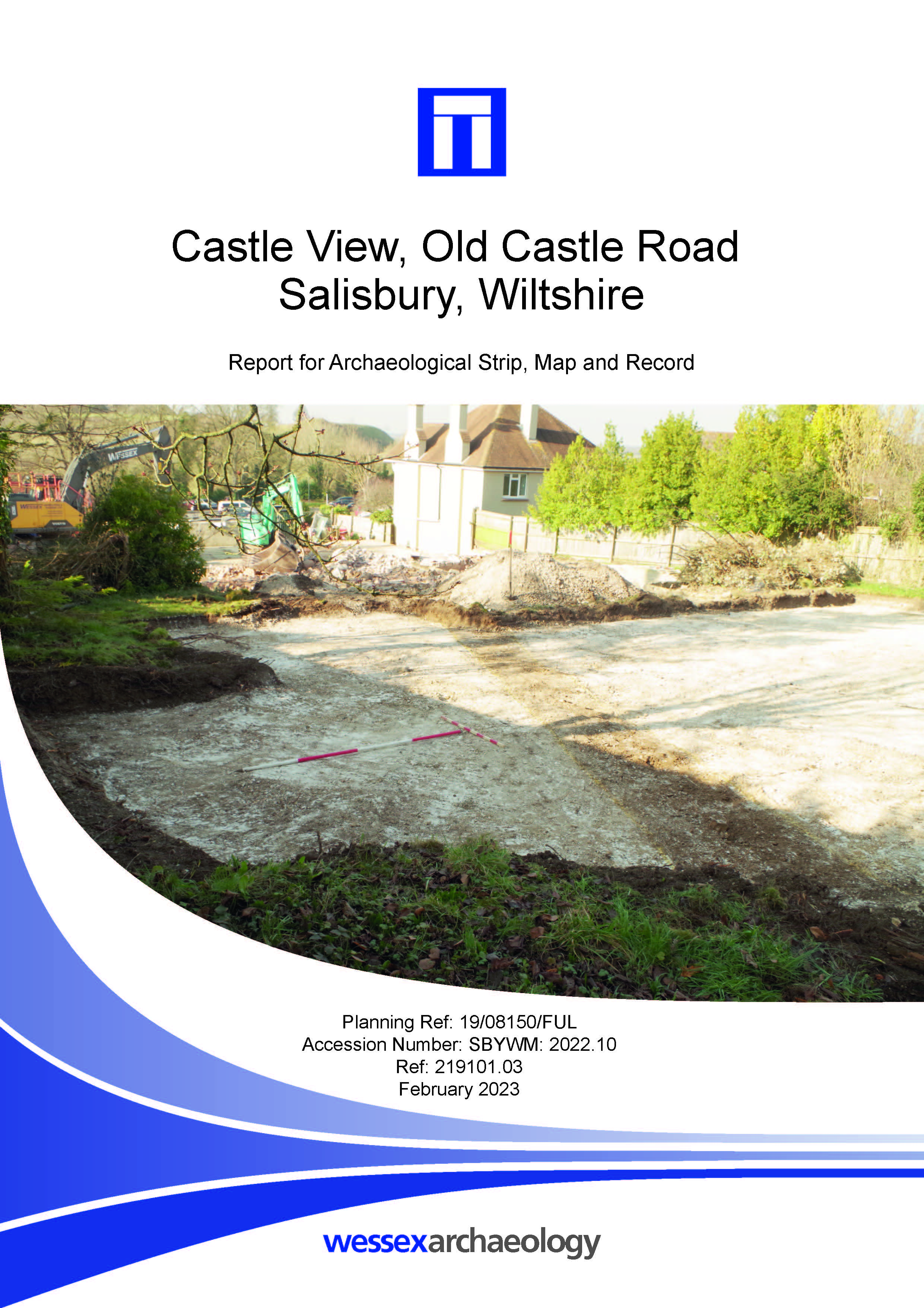 Thumbnail representing Castle View, Old Castle Road, Salisbury, Wiltshire - Report for Archaeological Strip, Map and Record