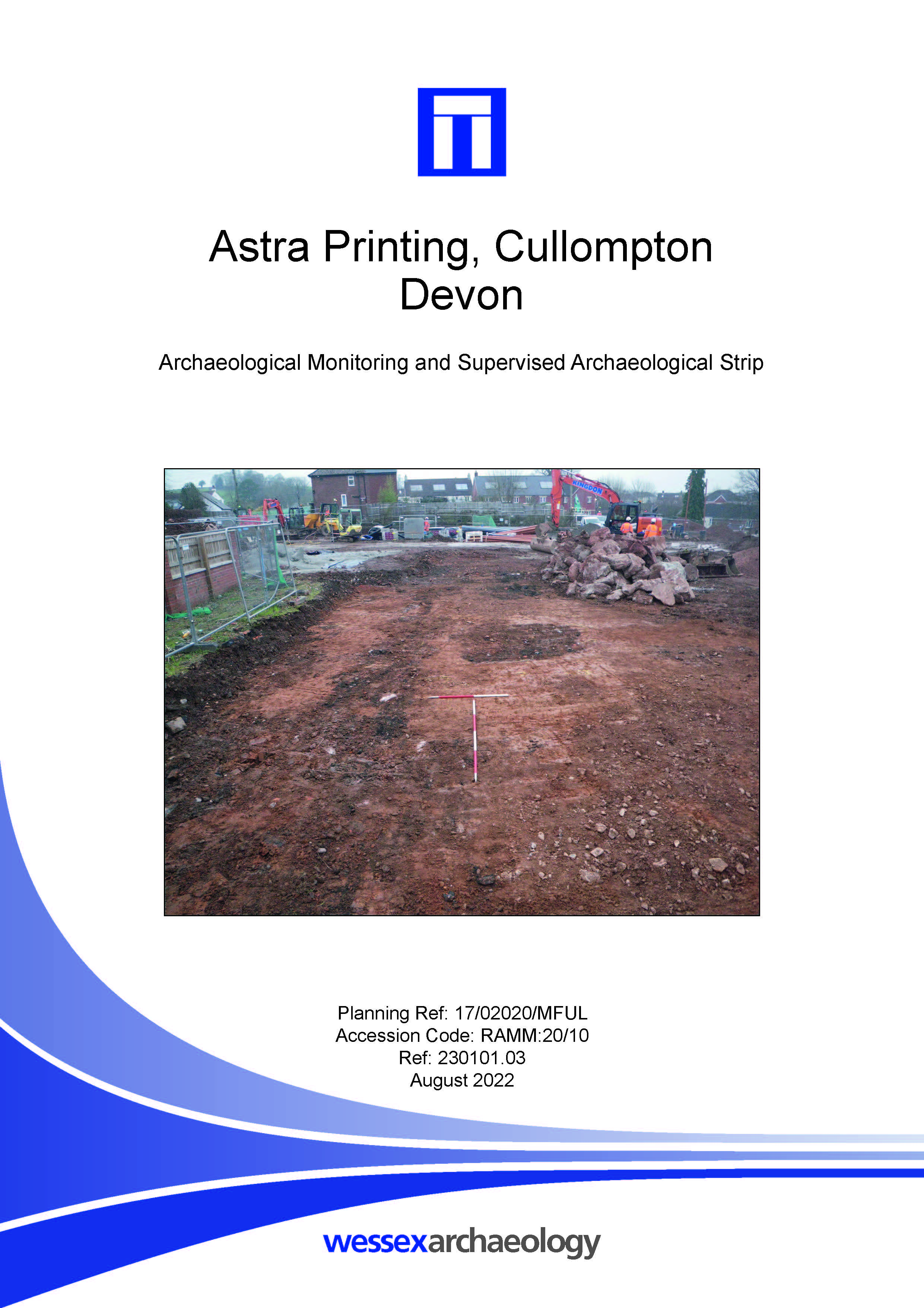 Thumbnail representing Astra Printing, Cullompton, Devon - Archaeological Monitoring and Supervised Archaeological Strip