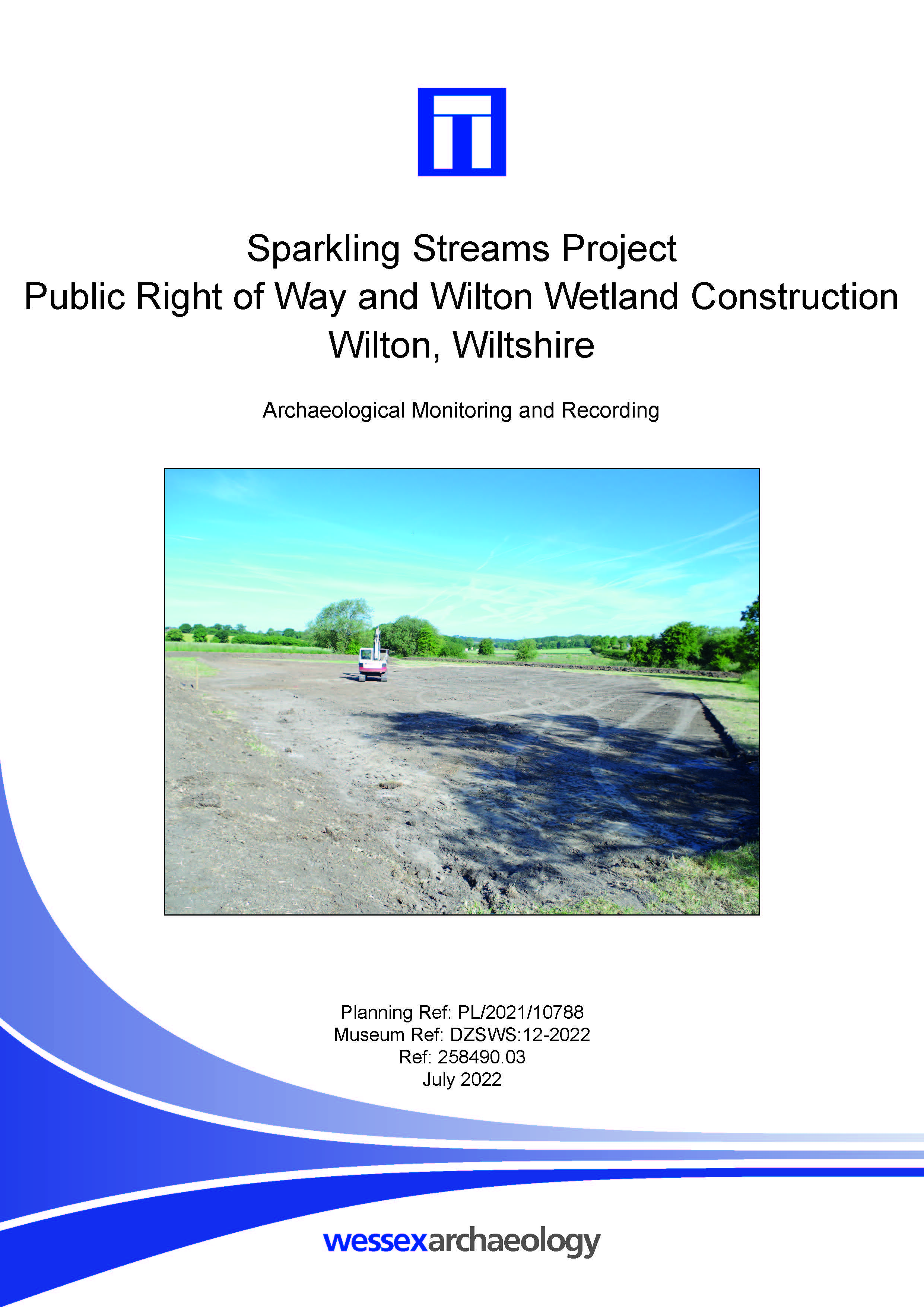 Thumbnail representing Sparkling Stream Project, Public Right of Way and Wilton Wetland Construction, Wilton, Wiltshire - Archaeological Monitoring and Recording