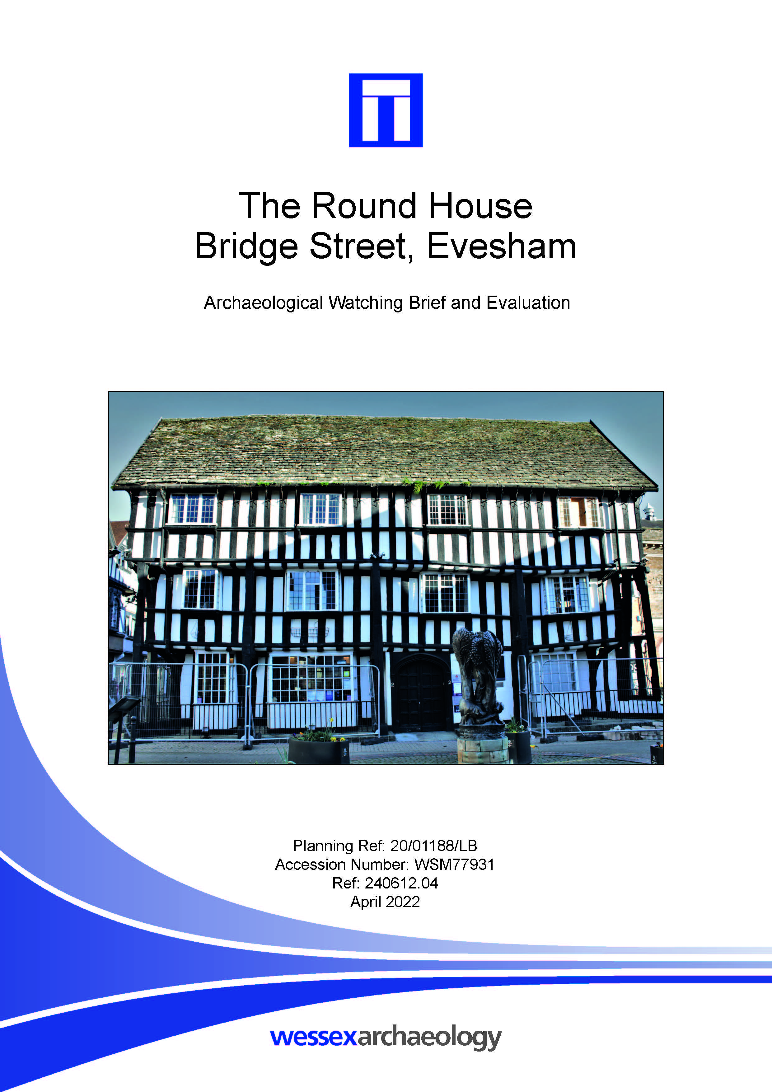 Thumbnail representing The Round House, Bridge Street, Evesham - Archaeological Watching Brief and Evaluation