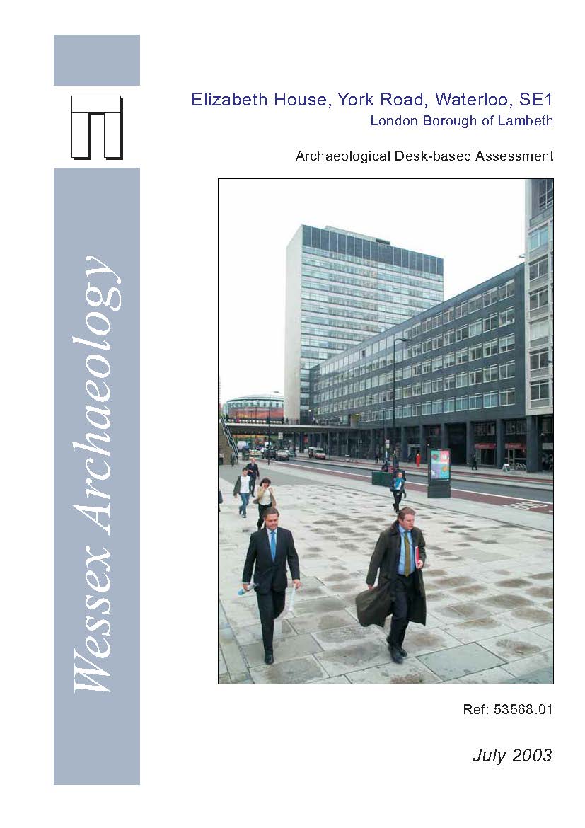 Thumbnail representing Elizabeth House, York Road, Waterloo, SE1 London Borough of Lambeth - Archaeological Desk-based Assessment