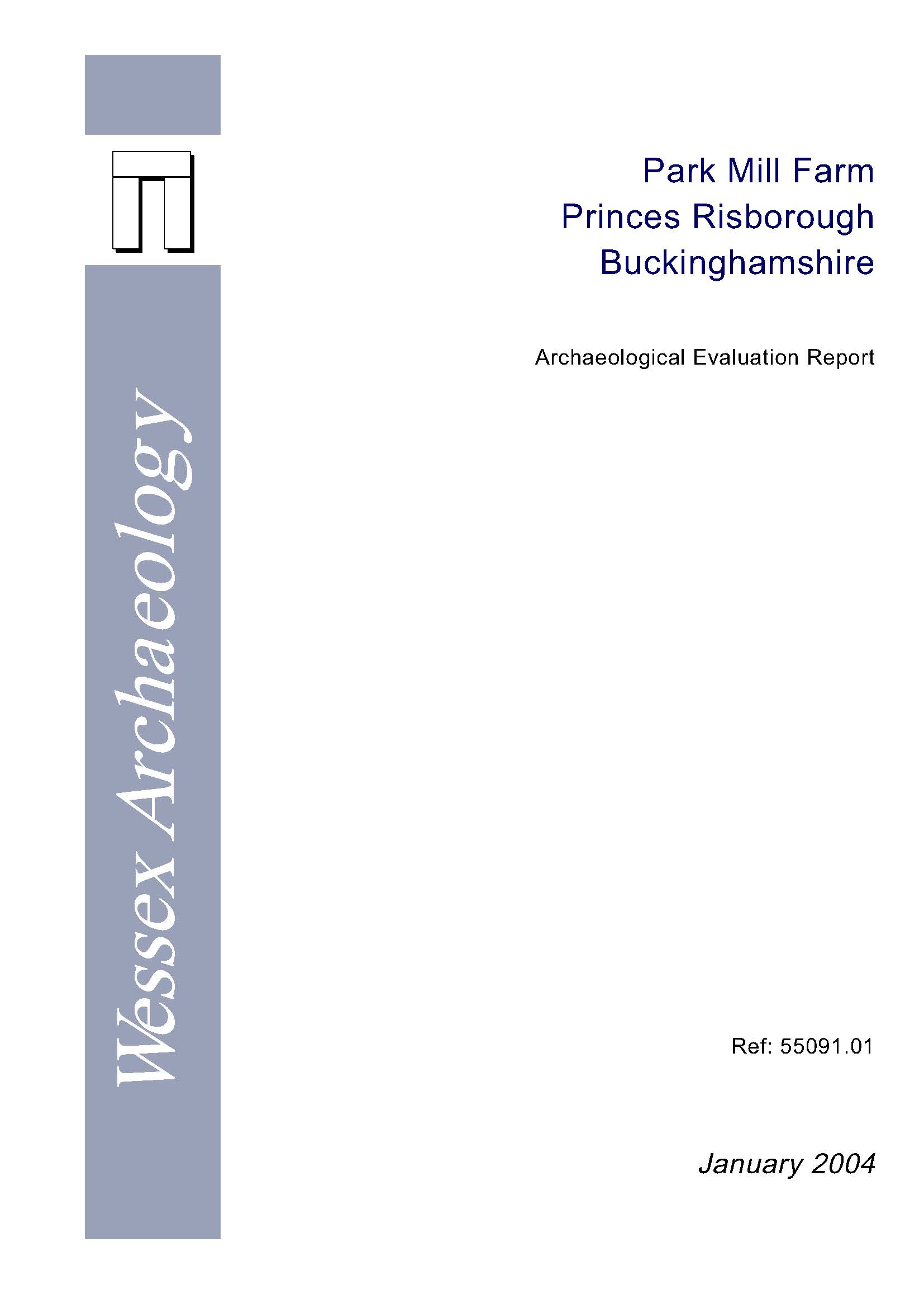 Thumbnail representing Park Mill Farm Princes Risborough Buckinghamshire - Archaeological Evaluation Report