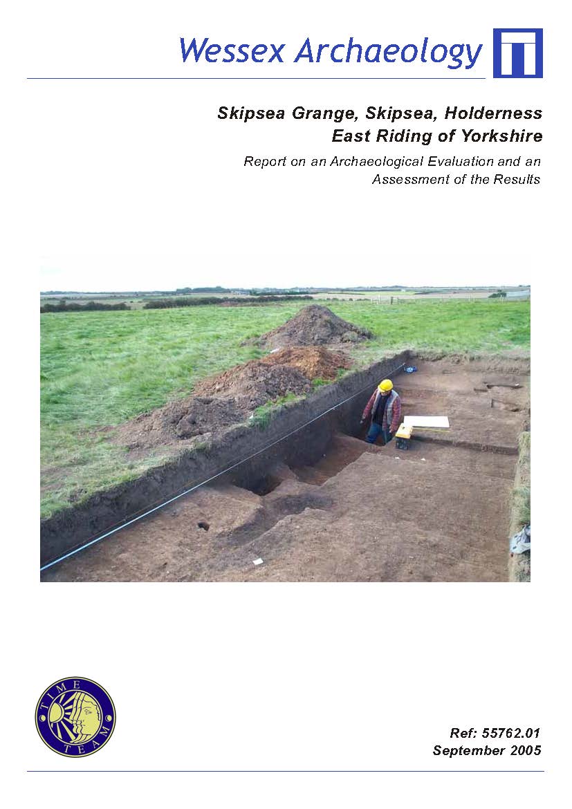 Thumbnail representing Skipsea Grange, Skipsea, Holderness, East Riding of Yorkshire - Report on an Archaeological Evaluation and an Assessment of the Results