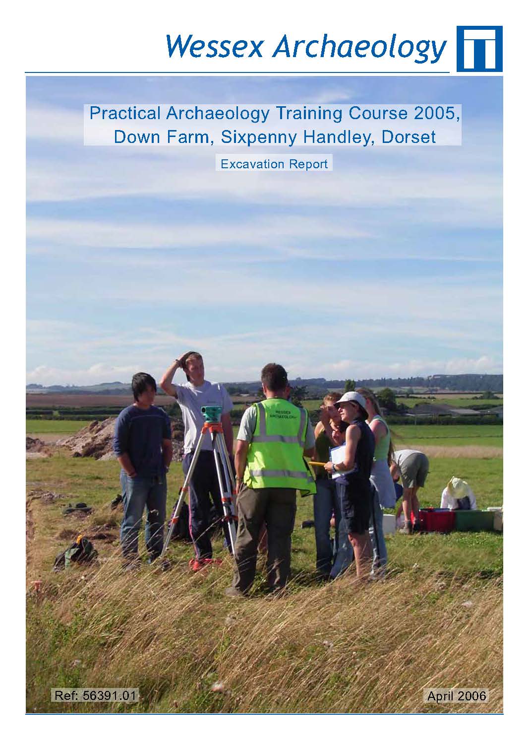 Thumbnail representing Practical Archaeology Training Course 2005, Down Farm, Sixpenny Handley, Dorset - Excavation Report