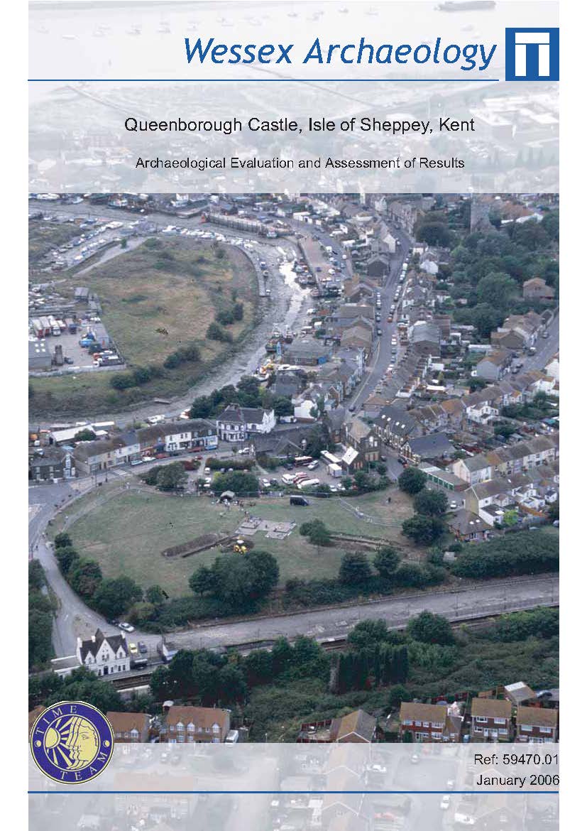 Thumbnail representing Time Team - Queenborough Castle, Isle of Sheppey, Kent - Archaeological Evaluation and Assessment of Results