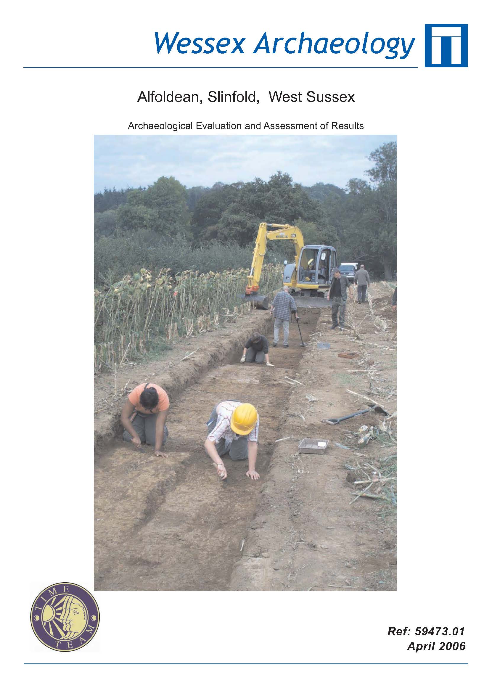 Thumbnail representing Time Team - Alfoldean, Slinfold, West Sussex - Archaeological Evaluation and Assessment of Results