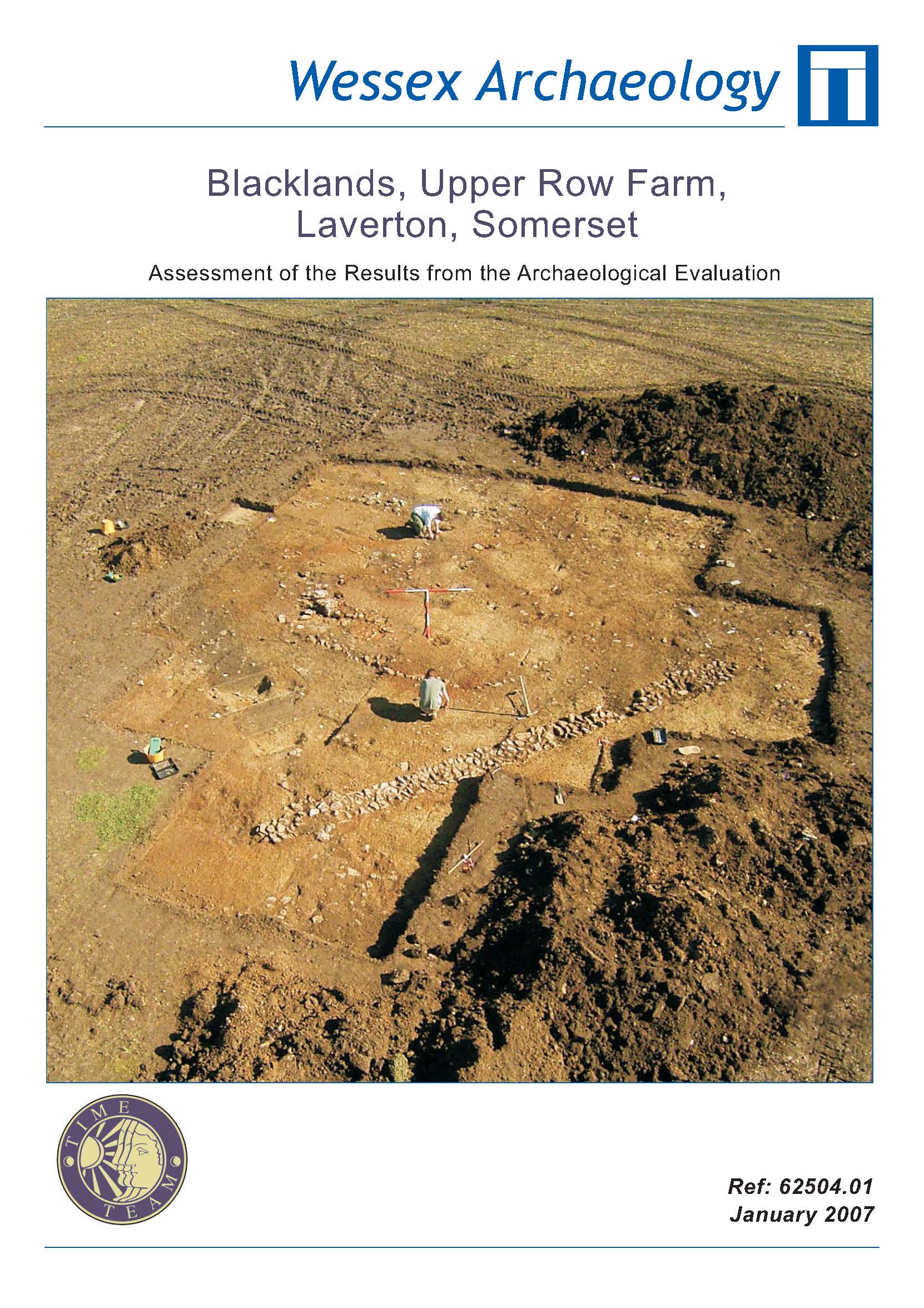 Thumbnail representing Time Team - Blacklands, Upper Row Farm, Laverton, Somerset - Assessment of the Results from the Archaeological Evaluation