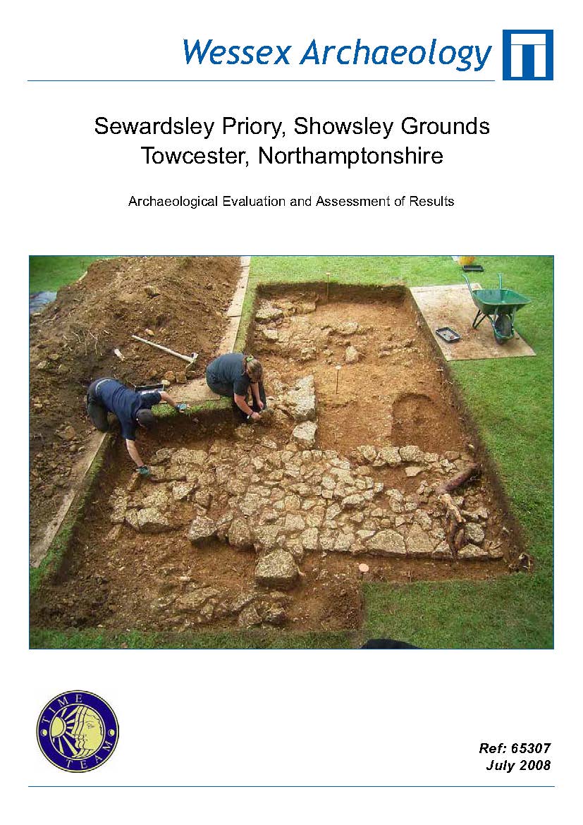 Thumbnail representing Time Team - Sewardsley Prioy, Showsley Grounds, Towcester, Northamptonshire - Archaeological Evaluation and Assessment of Results