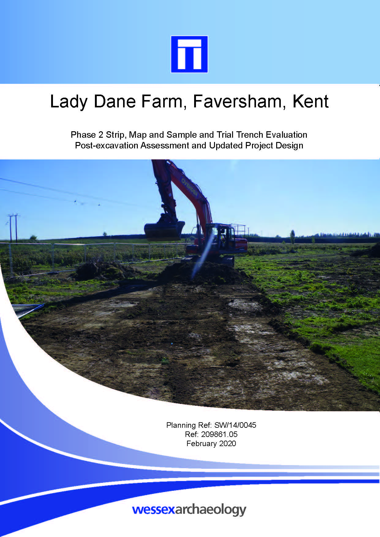 Thumbnail representing Lady Dane Farm, Faversham, Kent - Archaeological Evaluation Report and Post-excavation Assessment