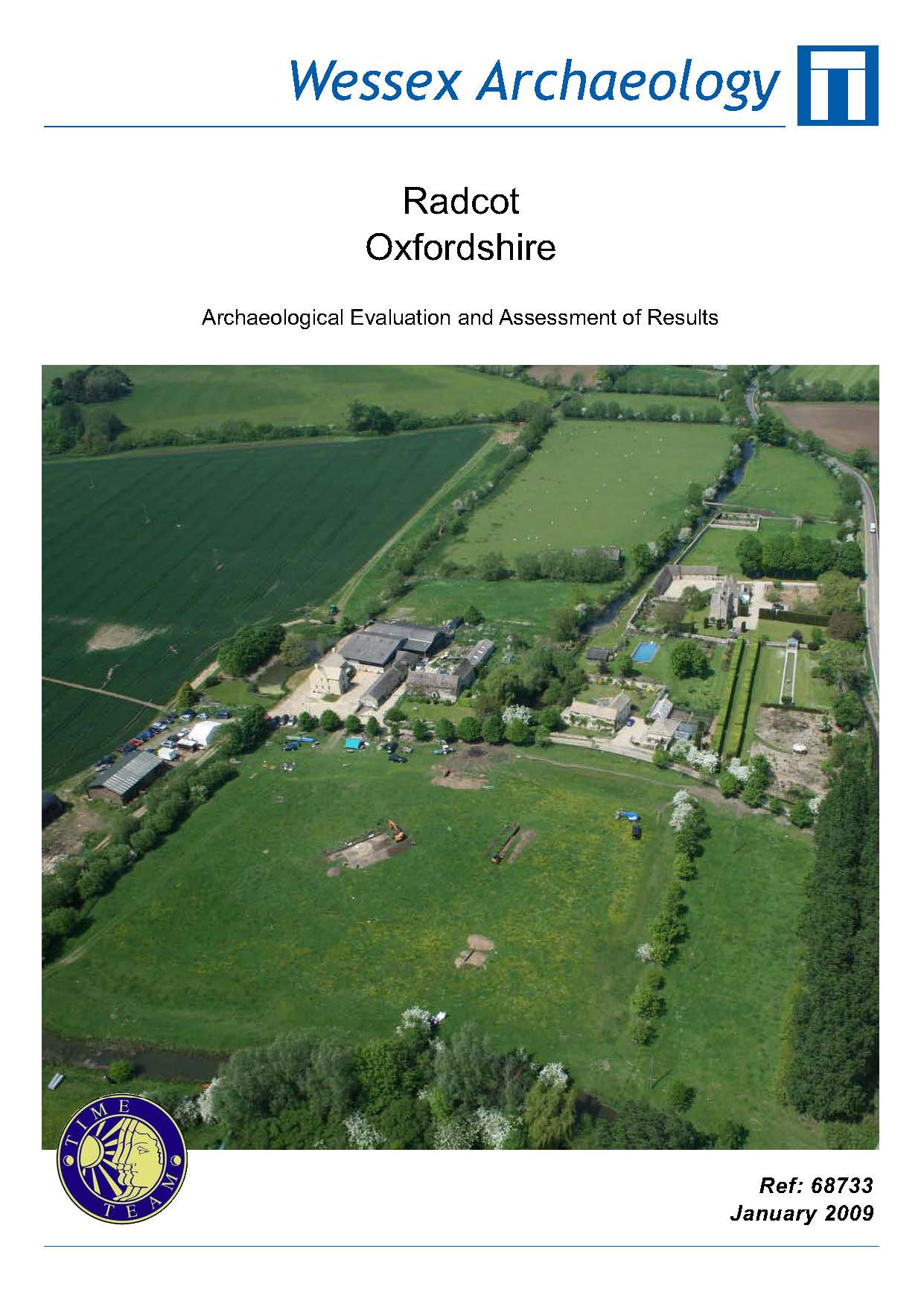 Thumbnail representing Time Team - Radcot, Oxfordshire - Archaeological Evaluation and Assessment of Results