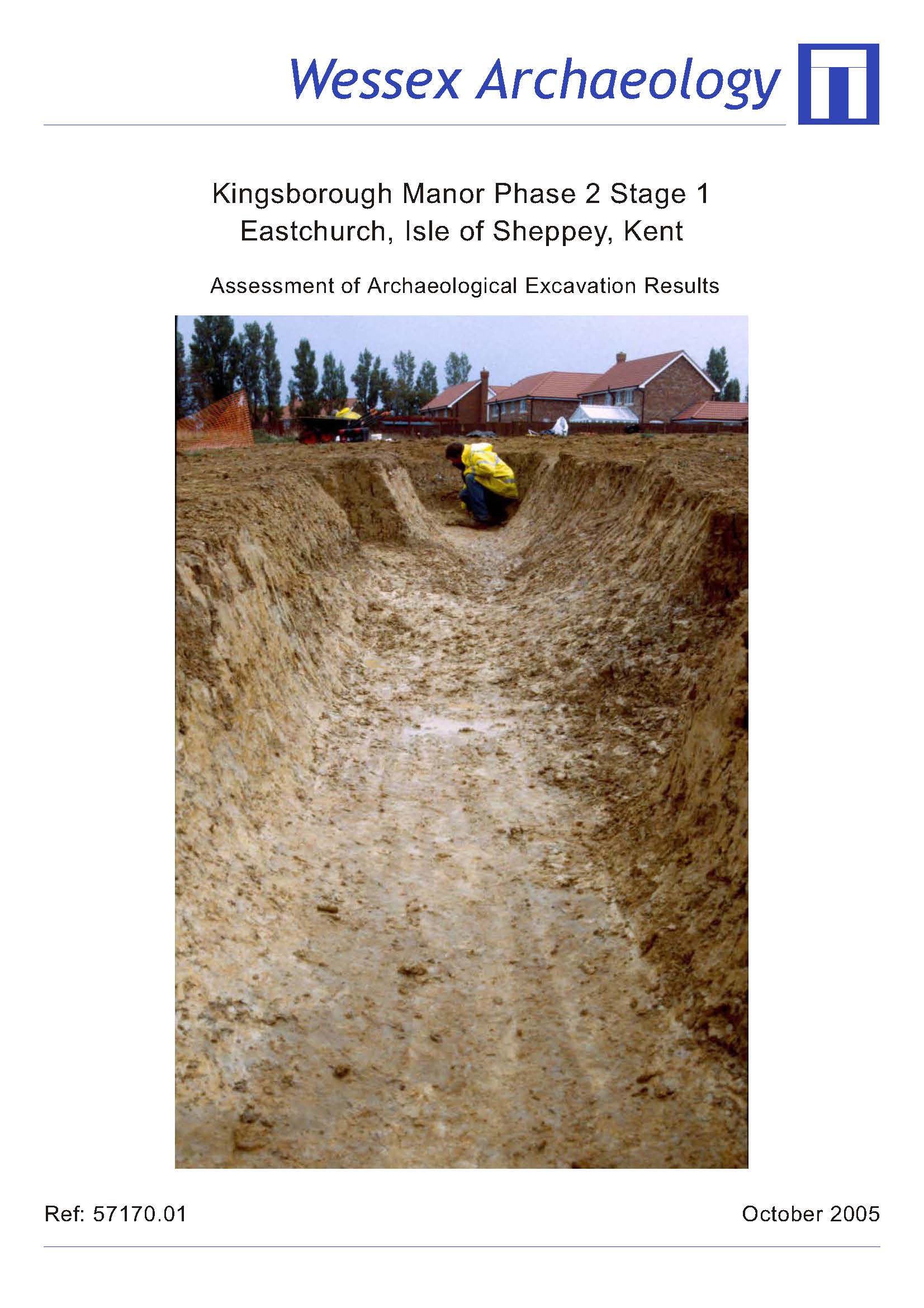 Thumbnail representing Kingsborough Manor Phase 2 Stage 1 Eastchurch, Isle of Sheppey, Kent - Assessment of Archaeological Excavation Results