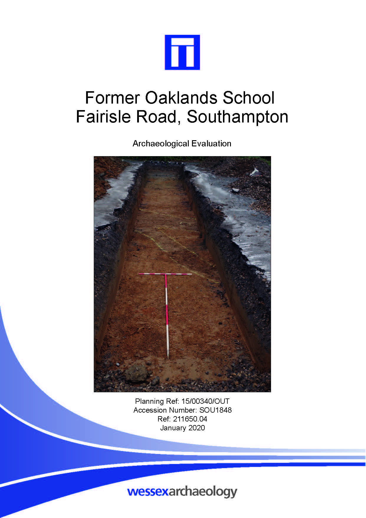 Thumbnail representing Former Oaklands School, Fairisle Road, Southampton - Archaeological Evaluation Report