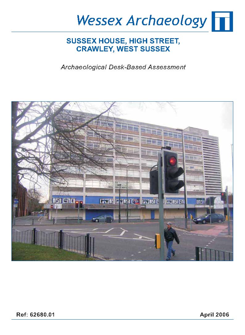 Thumbnail representing Sussex House, High Street, Crawley, West Sussex - Archaeological Desk-Based Assessment