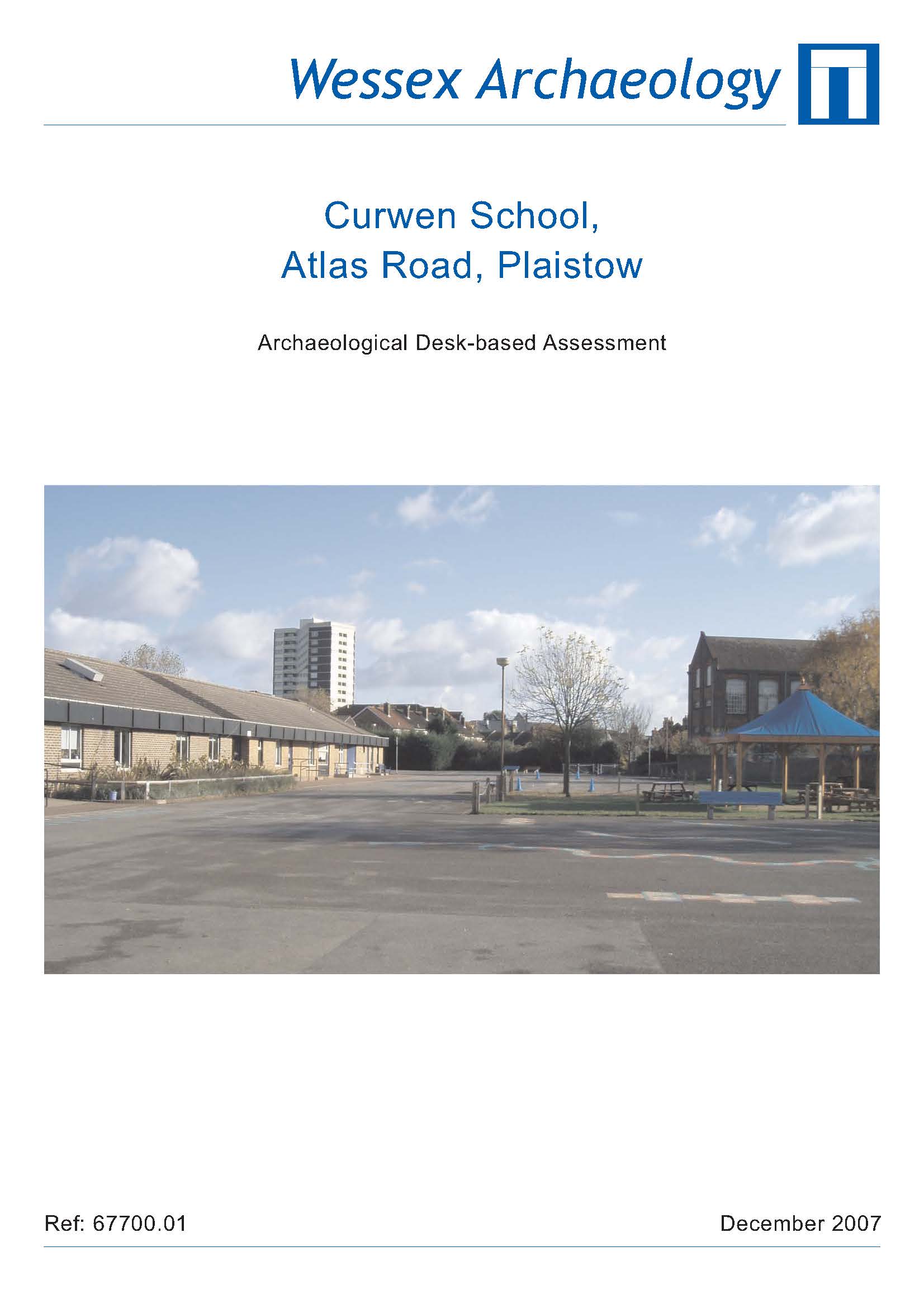 Thumbnail representing Curwen School, Atlas Road, Plaistow - Archaeological Desk-Based Assessment
