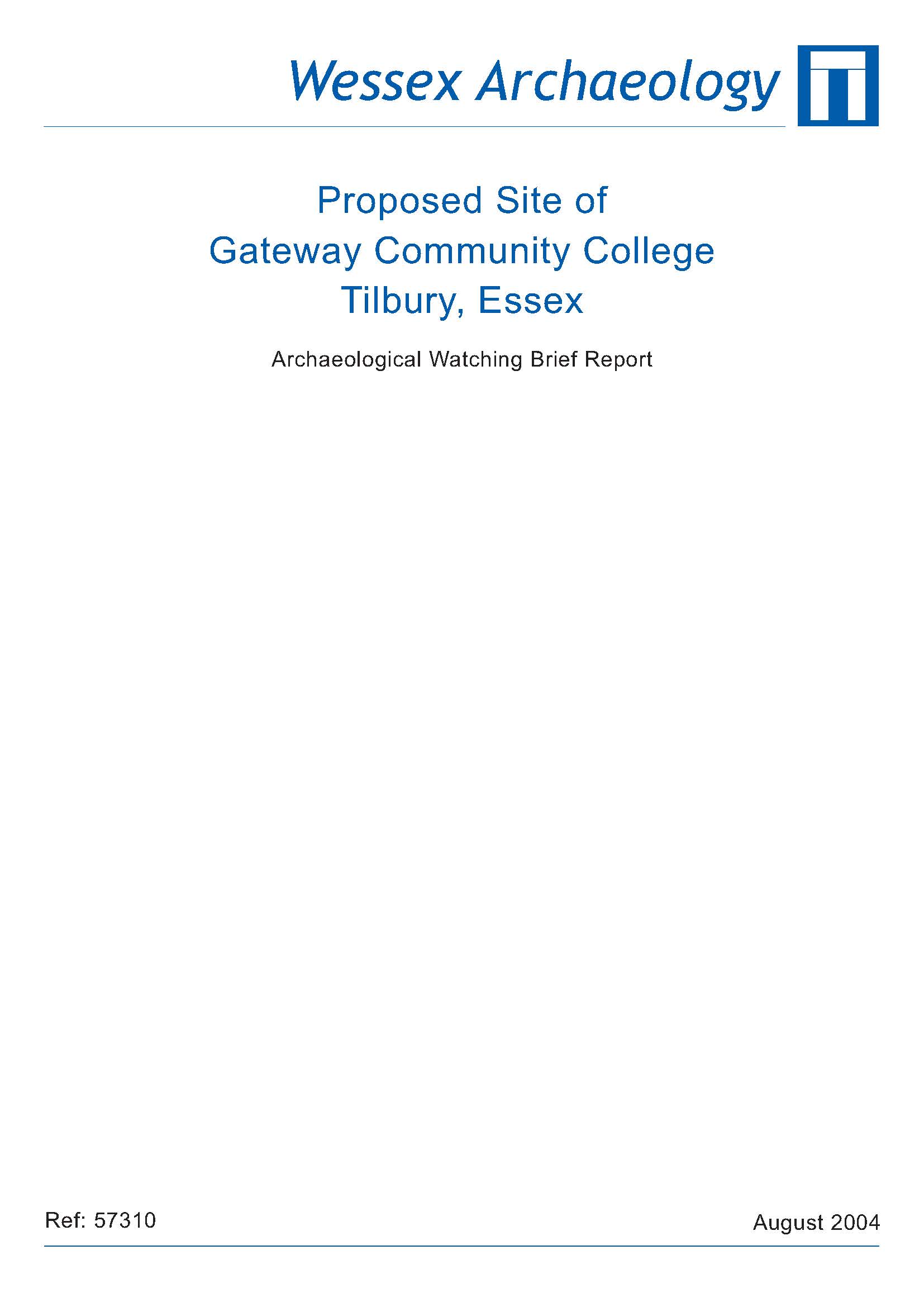 Thumbnail representing Proposed Site of Gateway Community College, Tilbury, Essex - Archaeological Watching Brief Report