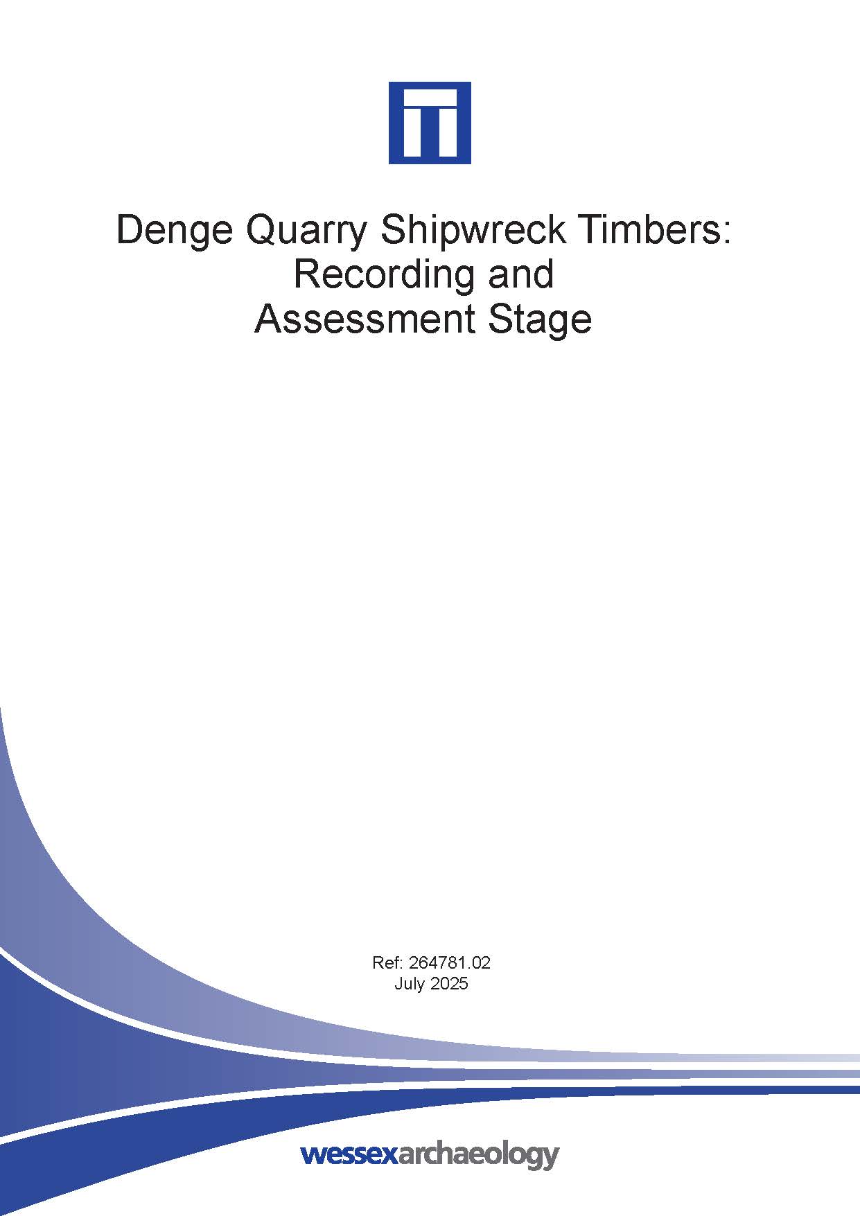 Thumbnail representing Denge Quarry Shipwreck Timbers: Recording and Assessment Stage