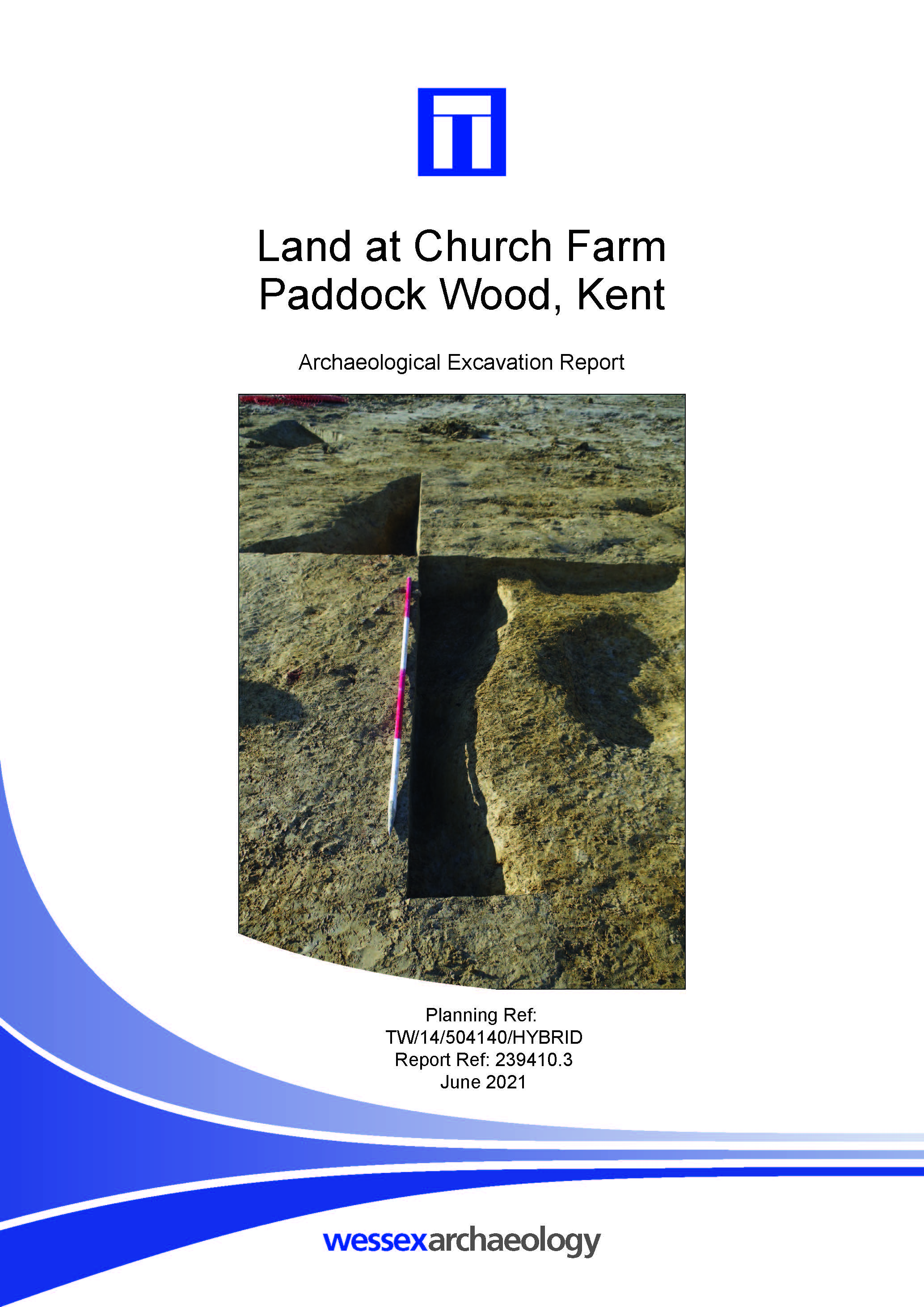 Thumbnail representing Land at Church Farm, Paddock Wood, Kent - Archaeological Excavation Report