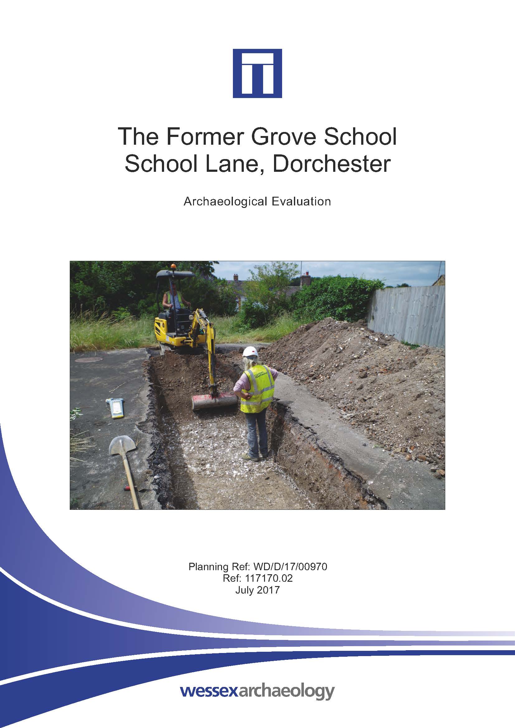 Thumbnail representing The Former Grove School, School Lane, Dorchester - Archaeological Evaluation Report