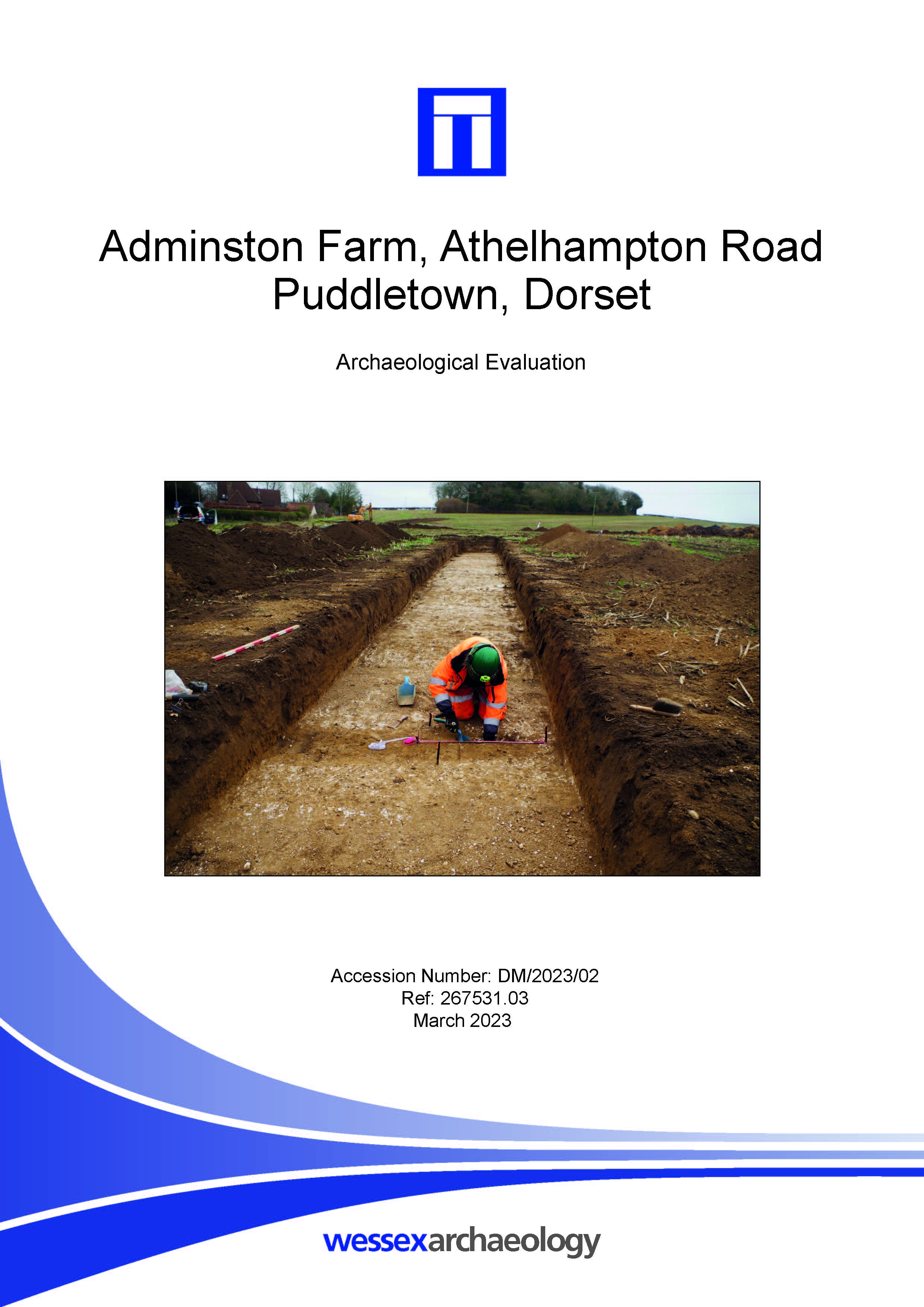 Thumbnail representing Adminston Farm, Athelhampton Road, Puddletown, Dorset - Archaeological Evaluation Report